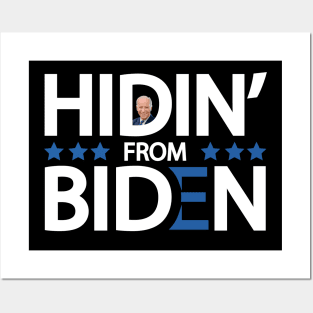 Hidin' From Biden Posters and Art